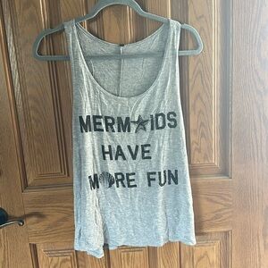 ‘Mermaids have more fun’ gray tank